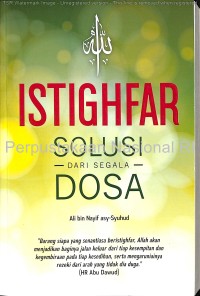 Istighfar : solusi dari segala dosa