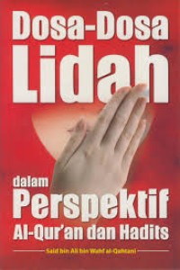 Dosa-dosa lidah dalam perspektif Al-Qur\'an dan Hadits