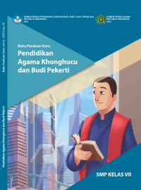 [Ebook] Buku Panduan Guru Pendidikan Agama Khonghucu dan Budi Pekerti untuk SMP Kelas VII