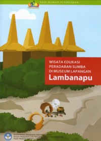 [E-Book] Wisata Edukasi Peradaban Sumba di Museum Lapangan Lambanapu