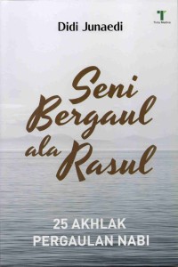 Seni bergaul ala rasul :