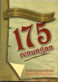 175 renungan : mengindra yang tak terindra