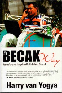 The Becak way : ngudoroso inspiratif di jalan becek