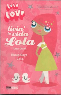 Livin' la Vida Lola - Hidup Gaya Lola