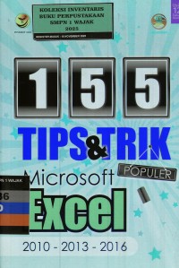 Image of 155 TIPS DAN TRIK POPULER MICROSOFT EXCEL 2010-2013-2016