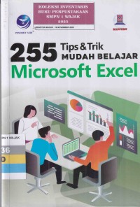 Image of 255 TIPS DAN TRIK MUDAH BELAJAR MICROSOFT EXCEL 2016 DAN 2019