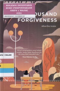Image of A THOUSAND FORGIVENESS