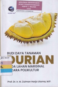 Image of BUDI DAYA TANAMAN DURIAN PADA LAHAN MARGINAL SECARA POLIKULTUR