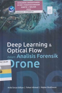 Image of DEEP LEARNING DAN OPTICAL FLOW DALAM ANALISIS FORENSIK DRONE