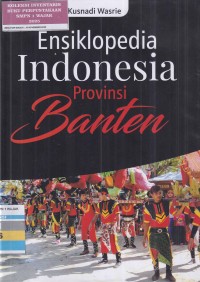 Image of ENSIKLOPEDIA INDONESIA - PROVINSI BANTEN