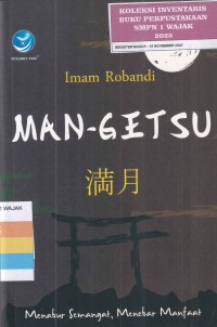 Image of MAN-GETSU MENABUR SEMANGAT, MENEBAR MANFAAT