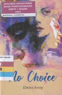 Image of NO CHOICE- SAAT LAKI-LAKI HARUS MEMILIH